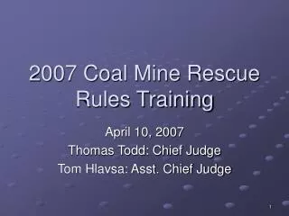 2007 Coal Mine Rescue Rules Training