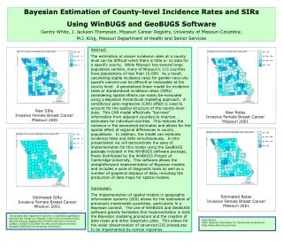 Bayesian Estimation of County-level Incidence Rates and SIRs Using WinBUGS and GeoBUGS Software