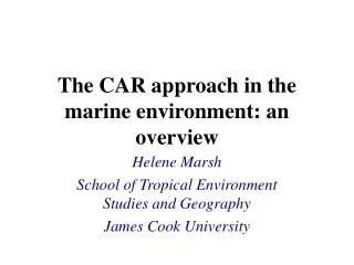 The CAR approach in the marine environment: an overview