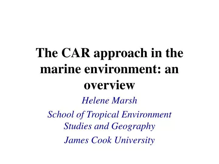 the car approach in the marine environment an overview