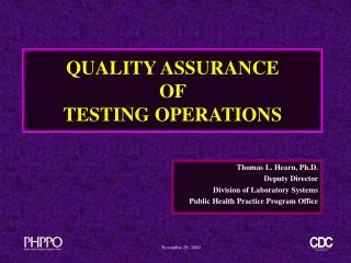 QUALITY ASSURANCE OF TESTING OPERATIONS
