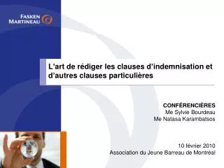 L’art de rédiger les clauses d’indemnisation et d’autres clauses particulières