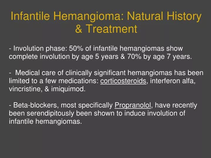 infantile hemangioma natural history treatment