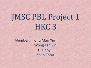 JMSC PBL Project 1 HKC 3