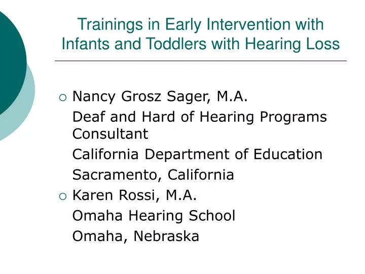 trainings in early intervention with infants and toddlers with hearing loss