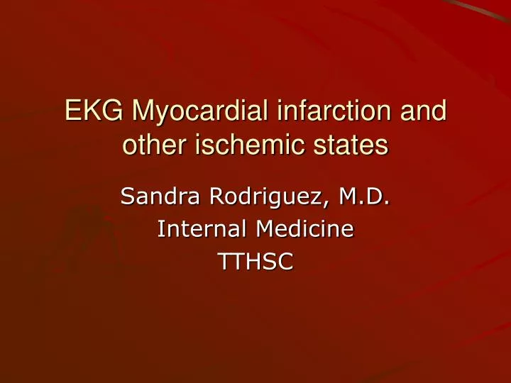 ekg myocardial infarction and other ischemic states