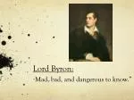 Lord Byron: - slide 1