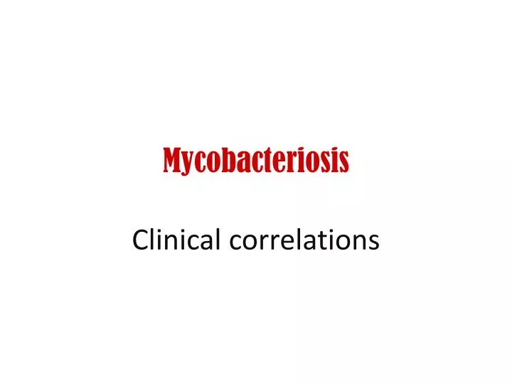 mycobacteriosis