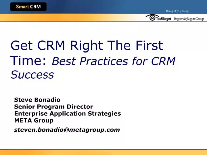 get crm right the first time best practices for crm success