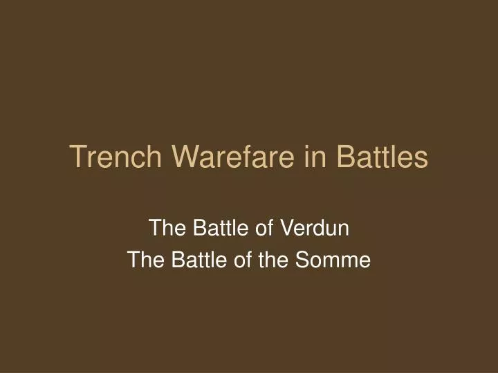 trench warefare in battles