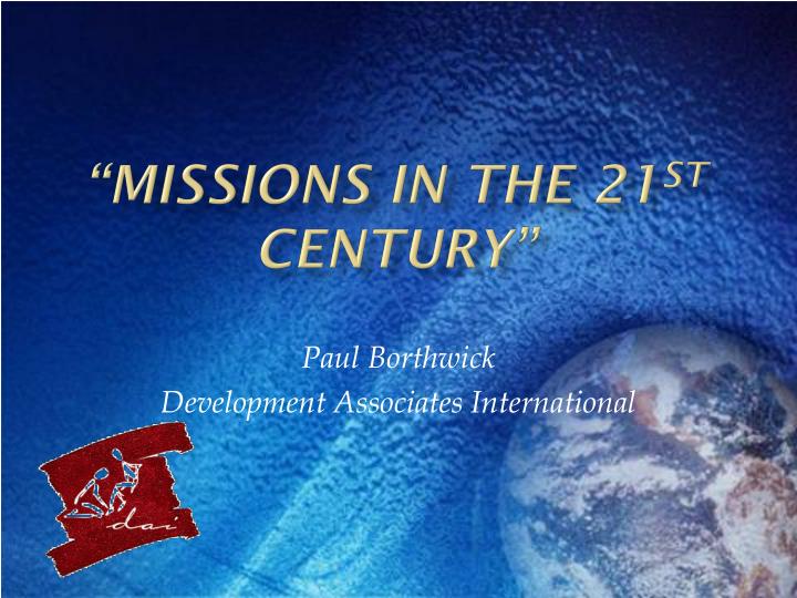 missions in the 21 st century