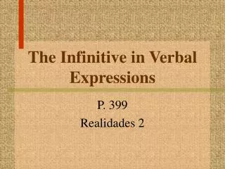 The Infinitive in Verbal Expressions