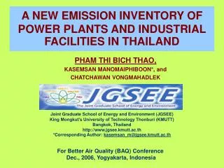 A NEW EMISSION INVENTORY OF POWER PLANTS AND INDUSTRIAL FACILITIES IN THAILAND