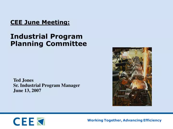 cee june meeting industrial program planning committee