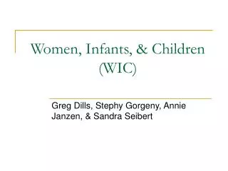 Women, Infants, &amp; Children (WIC)