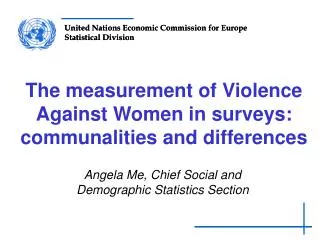 The measurement of Violence Against Women in surveys: communalities and differences