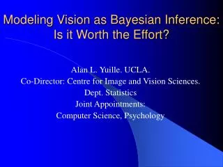 Modeling Vision as Bayesian Inference: Is it Worth the Effort?