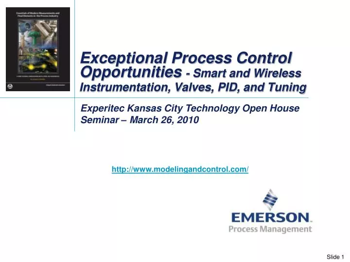 exceptional process control opportunities smart and wireless instrumentation valves pid and tuning
