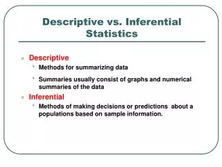 Descriptive vs. Inferential Statistics