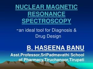NUCLEAR MAGNETIC RESONANCE SPECTROSCOPY