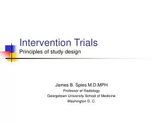 Intervention Trials Principles of study design