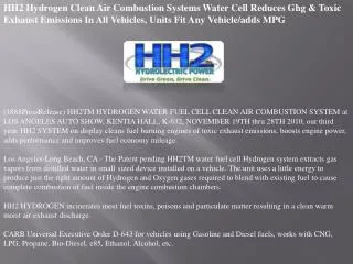 HH2 Hydrogen Clean Air Combustion Systems Water Cell Reduces