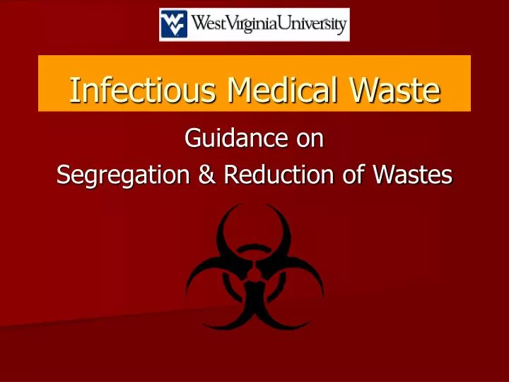 infectious medical waste