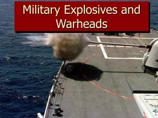 Military Explosives and Warheads
