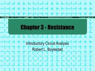 Chapter 3 - Resistance
