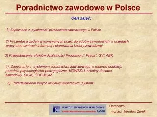 1) Zapoznanie z „systemem” poradnictwa zawodowego w Polsce