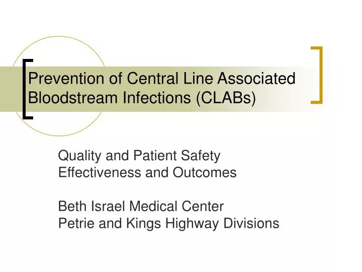 prevention of central line associated bloodstream infections clabs