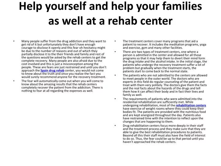 help yourself and help your families as well at a rehab center
