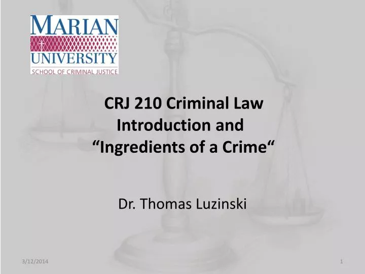 crj 210 criminal law introduction and ingredients of a crime