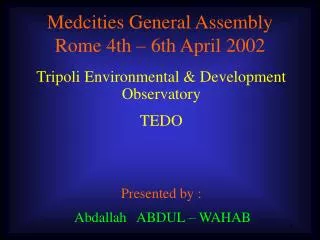 Medcities General Assembly Rome 4th – 6th April 2002