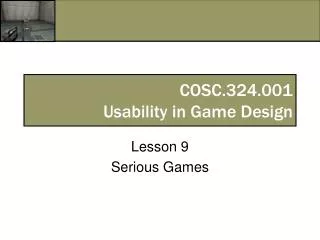 COSC.324.001 Usability in Game Design