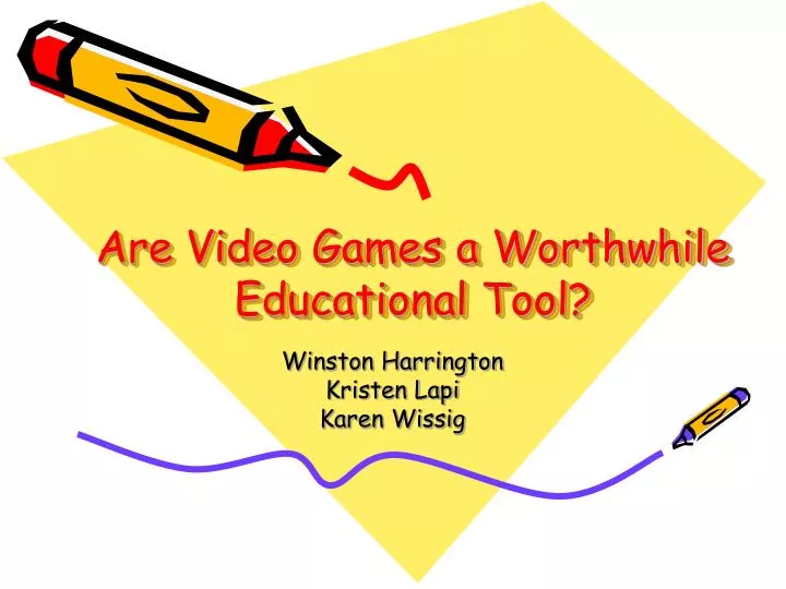 are video games a worthwhile educational tool