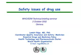 Safety issues of drug use