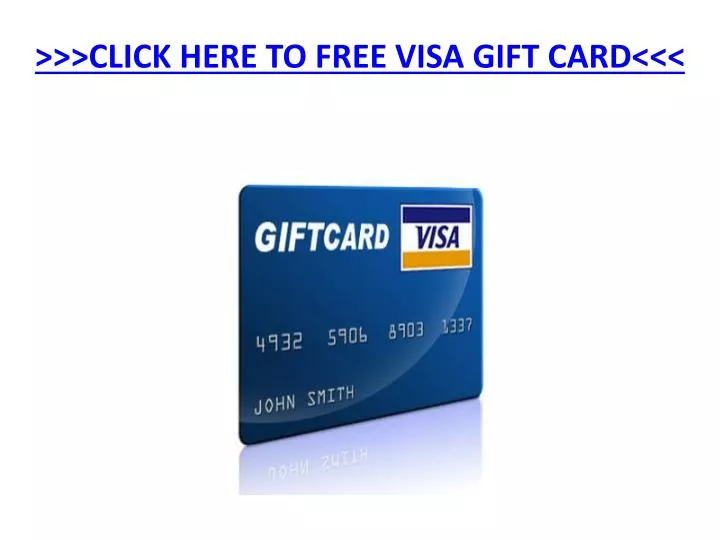 click here to free visa gift card