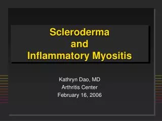 Scleroderma and Inflammatory Myositis