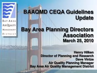 BAAQMD CEQA Guidelines Update Bay Area Planning Directors Association March 25, 2010