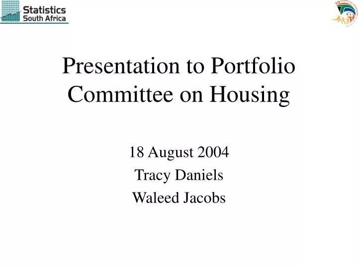presentation to portfolio committee on housing