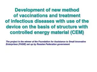 The project is the winner of t he Foundation for Assistance to Small Innovative Enterprises (FASIE) set up by Russian F