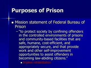 Purposes of Prison