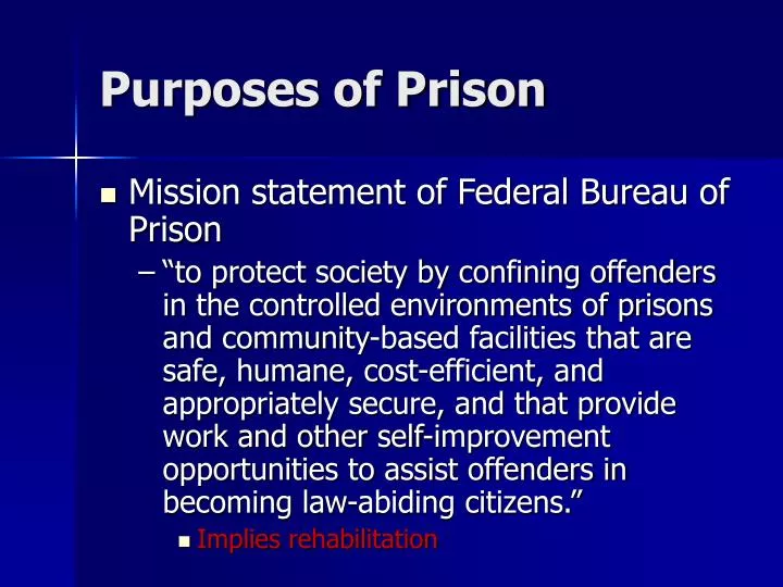 purposes of prison
