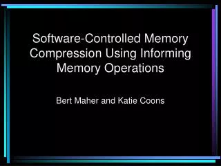Software-Controlled Memory Compression Using Informing Memory Operations