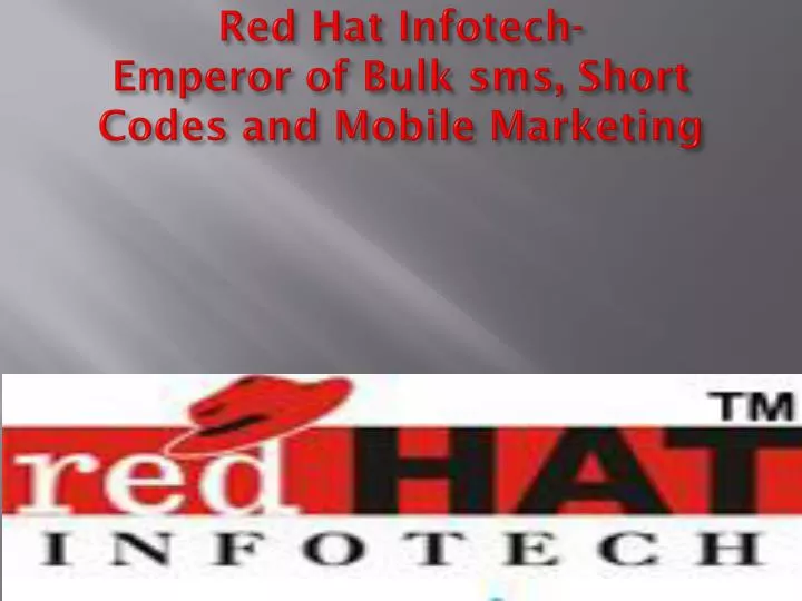 red hat infotech emperor of bulk sms short codes and mobile marketing