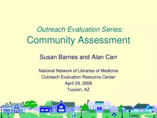 Outreach Evaluation Series: Community Assessment