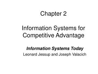 Chapter 2 Information Systems for Competitive Advantage