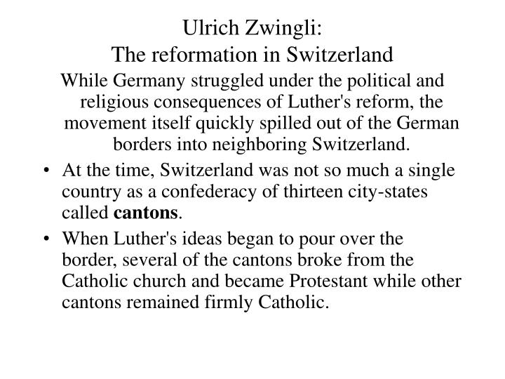 ulrich zwingli the reformation in switzerland