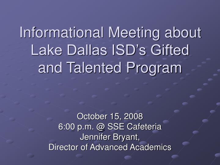 informational meeting about lake dallas isd s gifted and talented program
